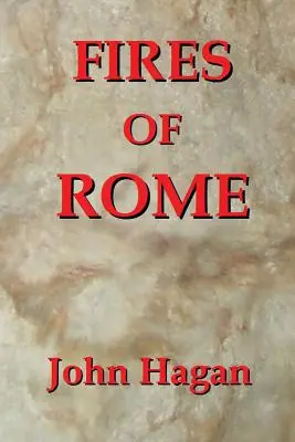 Focurile Romei: Iisus și primii creștini în Imperiul Roman - Fires of Rome: Jesus and the Early Christians in the Roman Empire