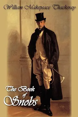 Cartea snobilor - The Book of Snobs