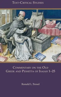 Comentariu pe limba greacă veche și Peshitta din Isaia 1-25 - Commentary on the Old Greek and Peshitta of Isaiah 1-25