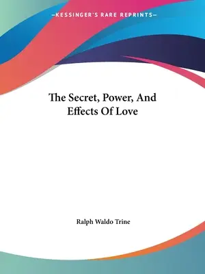 Secretul, puterea și efectele iubirii - The Secret, Power, And Effects Of Love