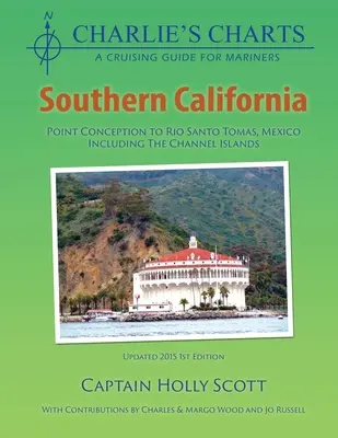 Charlie's Charts: California de Sud - Charlie's Charts: Southern California