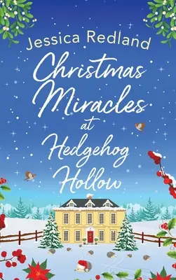 Miracole de Crăciun la Hedgehog Hollow - Christmas Miracles at Hedgehog Hollow