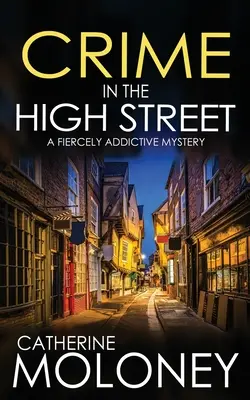 CRIME IN THE HIGH STREET un mister care dă dependență feroce - CRIME IN THE HIGH STREET a fiercely addictive mystery
