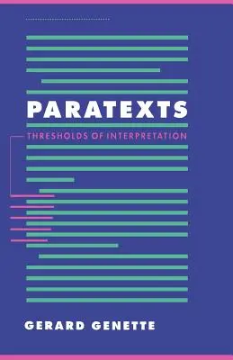 Paratexte: Praguri ale interpretării - Paratexts: Thresholds of Interpretation