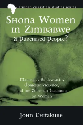 Femeile Shona din Zimbabwe - un popor cumpărat? - Shona Women in Zimbabwe-A Purchased People?