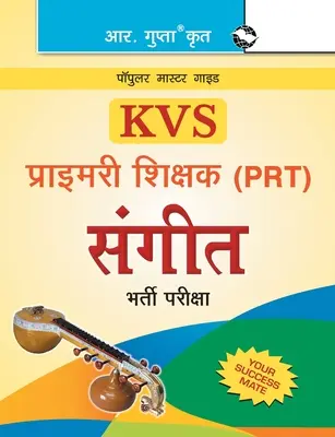 KVS Profesor primar (PRT) Muzică Recrutare Ghid de examen - KVS Primary Teacher (PRT) Music Recruitment Exam Guide