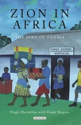 Sion în Africa: Evreii din Zambia - Zion in Africa: The Jews of Zambia