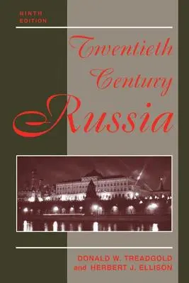 Twentieth Century Russia: Ediția a IX-a - Twentieth Century Russia: Ninth Edition