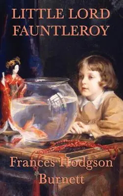 Micul Lord Fauntleroy - Little Lord Fauntleroy