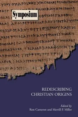 Redescriptarea originilor creștine - Redescribing Christian Origins