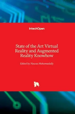 Know-how de ultimă oră în domeniul realității virtuale și al realității augmentate - State of the Art Virtual Reality and Augmented Reality Knowhow