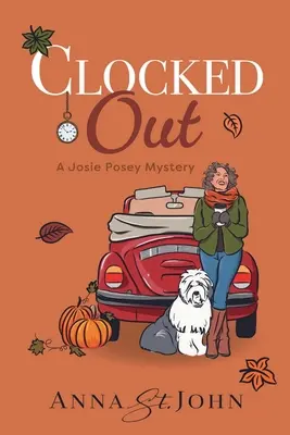 Clocked Out: Un mister Josie Posey - Clocked Out: A Josie Posey Mystery