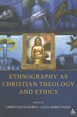 Etnografia ca teologie și etică creștină - Ethnography as Christian Theology and Ethics
