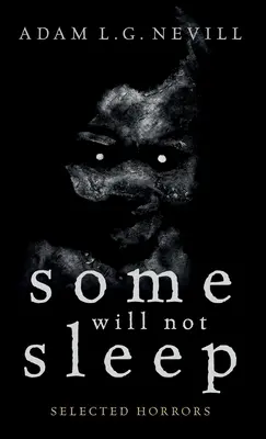 Unii nu vor dormi: Selected Horrors - Some Will Not Sleep: Selected Horrors