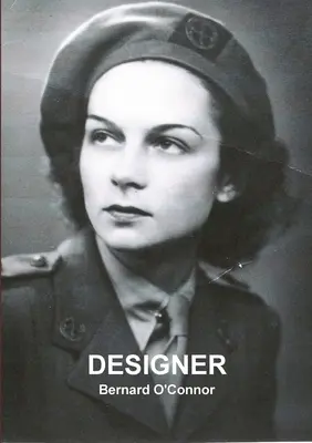 Designer: Adevărata poveste de spionaj a lui Jacqueline Nearne, un curier trimis într-o misiune strict secretă în Franța în timpul celui de-al Doilea Război Mondial - Designer: The true spy story of Jacqueline Nearne, a courier sent on a top secret mission to France during World War Two