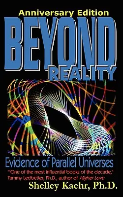 Dincolo de realitate: Dovezi ale universurilor paralele Dincolo de realitate: Dovezi ale universurilor paralele - Beyond Reality: Evidence of Parallel Universes Beyond Reality: Evidence of Parallel Universes