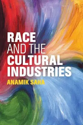 Rasa și industriile culturale - Race and the Cultural Industries