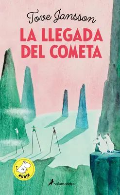 La Llegada del Cometa / Cometa în Moominland - La Llegada del Cometa / Comet in Moominland