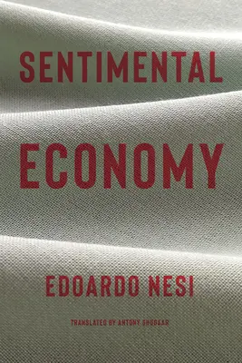 Economia sentimentală - Sentimental Economy