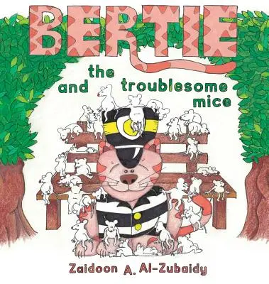 Bertie și șoarecii problematici - Bertie and the Troublesome Mice