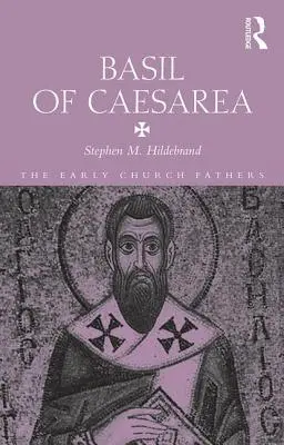 Basil din Cezareea - Basil of Caesarea