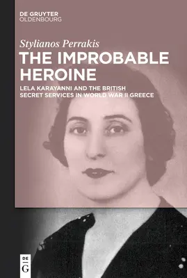 Eroina Improbabilă - The Improbable Heroine