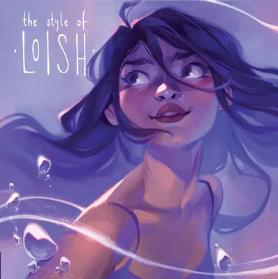 Stilul lui Loish: Găsirea vocii tale artistice - The Style of Loish: Finding Your Artistic Voice