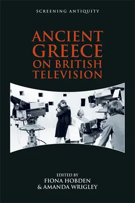 Grecia antică la televiziunea britanică - Ancient Greece on British Television