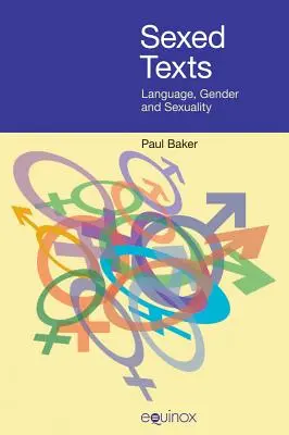 Sexed Texts: Limbă, gen și sexualitate - Sexed Texts: Language, Gender and Sexuality