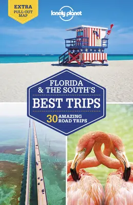 Lonely Planet Florida și cele mai bune excursii din sud 4 - Lonely Planet Florida & the South's Best Trips 4