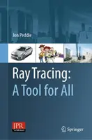 Ray Tracing: Un instrument pentru toți - Ray Tracing: A Tool for All