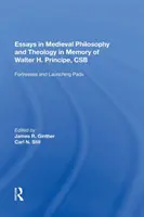 Eseuri în filosofia și teologia medievală în memoria lui Walter H. Principe, CSB: Cetăți și rampe de lansare - Essays in Medieval Philosophy and Theology in Memory of Walter H. Principe, CSB: Fortresses and Launching Pads