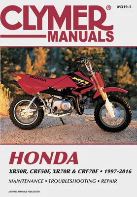 Honda Xr50r, Crf50f, Xr70r și Crf70f, 2000-2016 Manual de reparații Clymer - Honda Xr50r, Crf50f, Xr70r and Crf70f, 2000-2016 Clymer Repair Manual