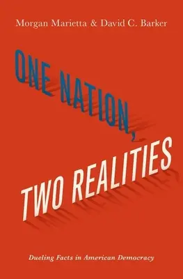O națiune, două realități: Duelul faptelor în democrația americană - One Nation, Two Realities: Dueling Facts in American Democracy