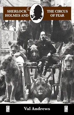 Sherlock Holmes și circul fricii (Sherlock Holmes and the Circus of Fear) - Sherlock Holmes and the Circus of Fear