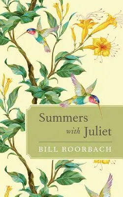 Verile cu Juliet - Summers with Juliet