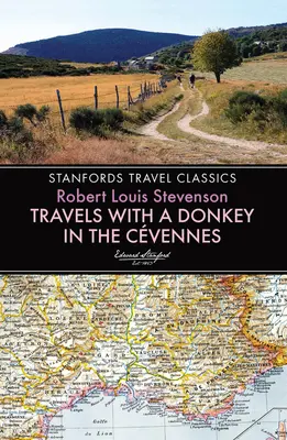 Călătorii cu un măgar în Cevennes - Travels with a Donkey in the Cevennes