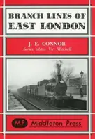 Liniile secundare din estul Londrei - Branch Lines of East London