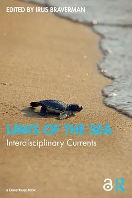 Legile mării: Curente interdisciplinare - Laws of the Sea: Interdisciplinary Currents