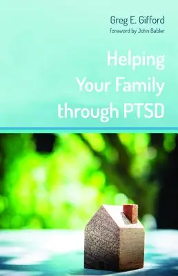 Ajutându-vă familia prin PTSD - Helping Your Family through PTSD