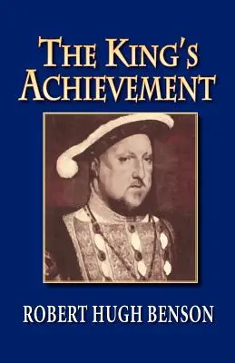 Reușita regelui (The King's Achievement) - The King's Achievement