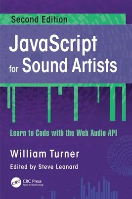 JavaScript pentru artiștii audio: Învață să codifici cu Web Audio API - JavaScript for Sound Artists: Learn to Code with the Web Audio API