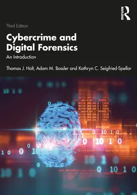 Criminalitatea informatică și criminalistica digitală: O introducere - Cybercrime and Digital Forensics: An Introduction