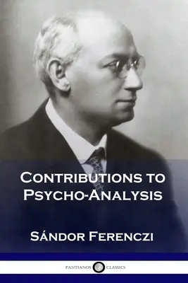 Contribuții la psihanaliză - Contributions to Psycho-Analysis
