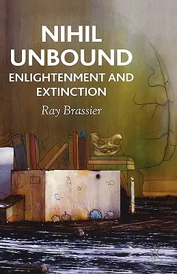Nihil Unbound: Iluminare și extincție - Nihil Unbound: Enlightenment and Extinction