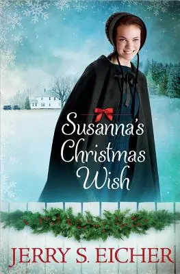 Dorința de Crăciun a Susannei - Susanna's Christmas Wish