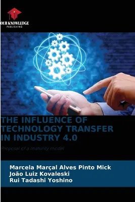 Influența transferului de tehnologie în industria 4.0 - The Influence of Technology Transfer in Industry 4.0