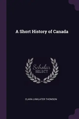 O scurtă istorie a Canadei - A Short History of Canada