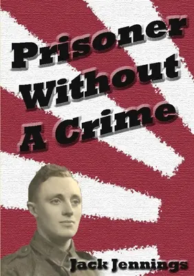 Prizonier fără crimă - Prisoner Without A Crime