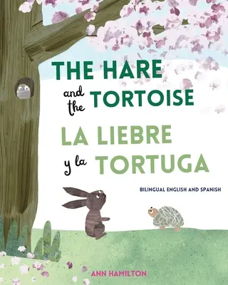 Iepurele și broasca țestoasă / La Libre y la Tortuga - The Hare and the Tortoise / La Libre y la Tortuga